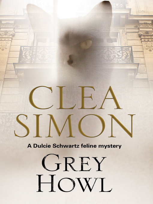 Upplýsingar um Grey Howl eftir Clea Simon - Til útláns